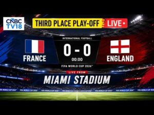 🔴FIFA World Cup 2026 | FRANCE vs ENGLAND LIVE | Third-Place Match | Mbappe Vs Bellingham | N18G