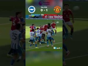 Brighton vs Manchester United | Premier League 2026 – Goals, Highlights & Best Chances