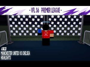 VFL – Manchester United vs Chelsea GW2 Premier League Highlights