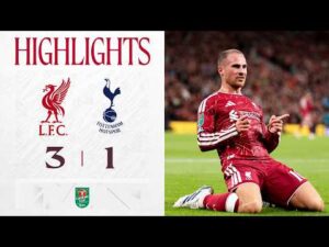 Highlights: Liverpool 3-1 Tottenham | Mac Allister, Gakpo & Szoboszlai Goals! | Carabao Cup