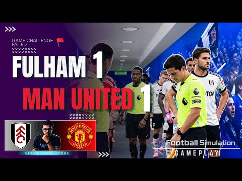 Fulham 1 vs 1 Manchester United (Highlights) | Premier League 2026/27 | eFootball Game & Discussion
